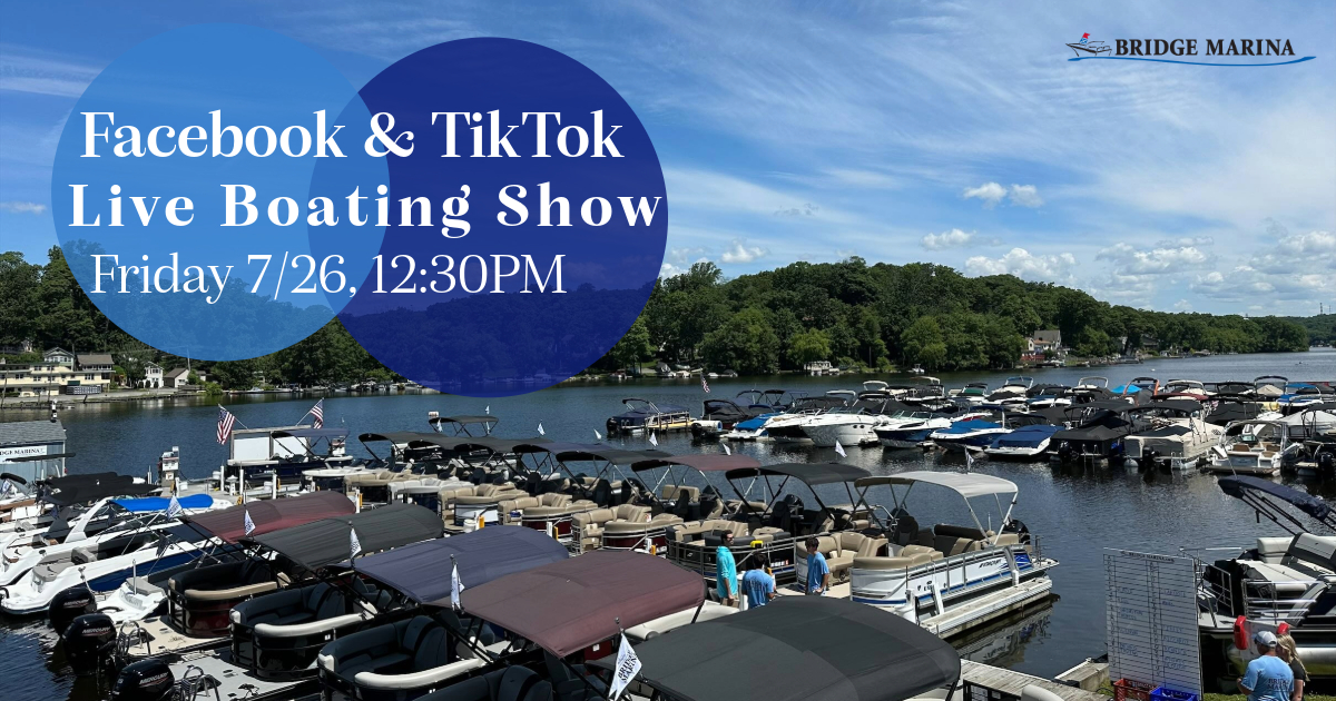 Facebook and TikTok Live Boating Show: 7/26/24 | Bridge Marina