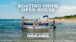 On the water scene showcasing Bridge Marina's Open House & Boating Show in Highlands, NJ